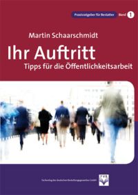 Buchcover „Ihr Auftritt. Tipps für die Öffentlichkeitsarbeit“